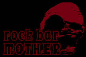 Rock Bar Mother
