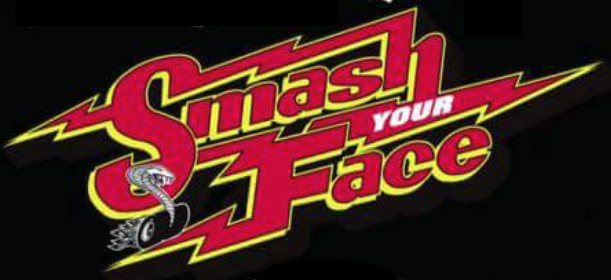 Smash Your Face