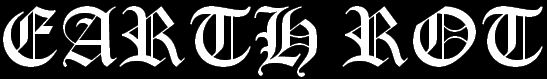 Earth Rot